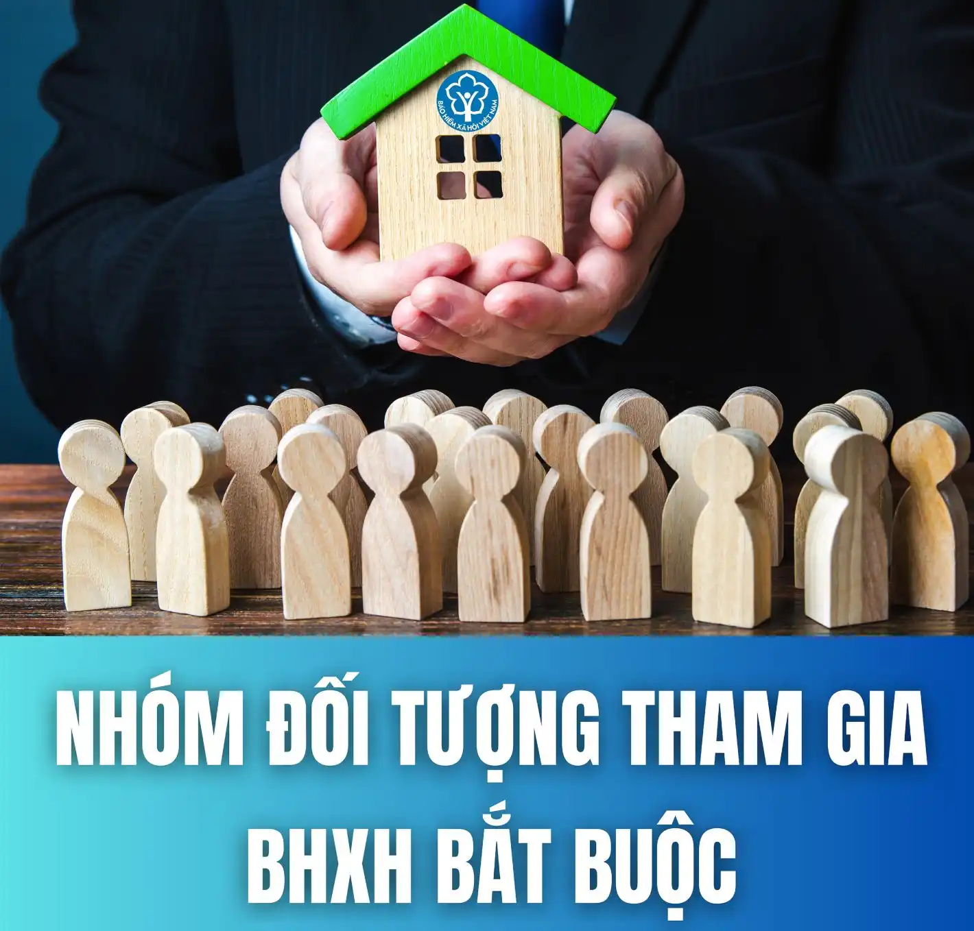Nhóm đối tượng tham gia BHXH bắt buộc từ ngày 1/7/2025